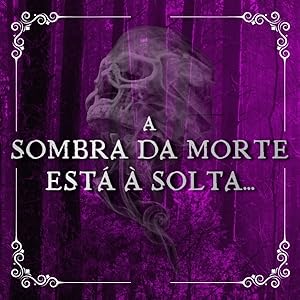 A SOMBRA ESTA A SOLTA