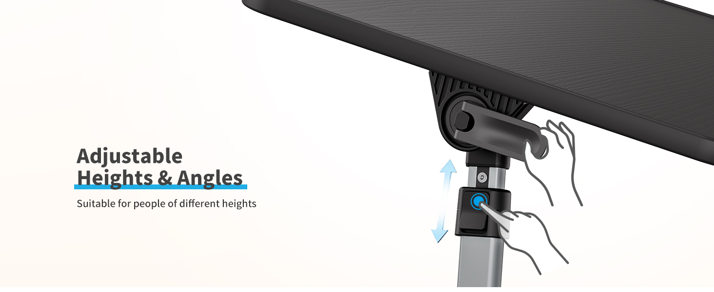 Adjustable Heights &amp; Angles