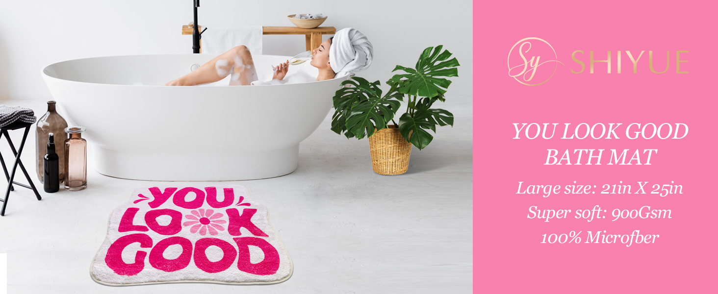 Pink You Look Good Bath Mat