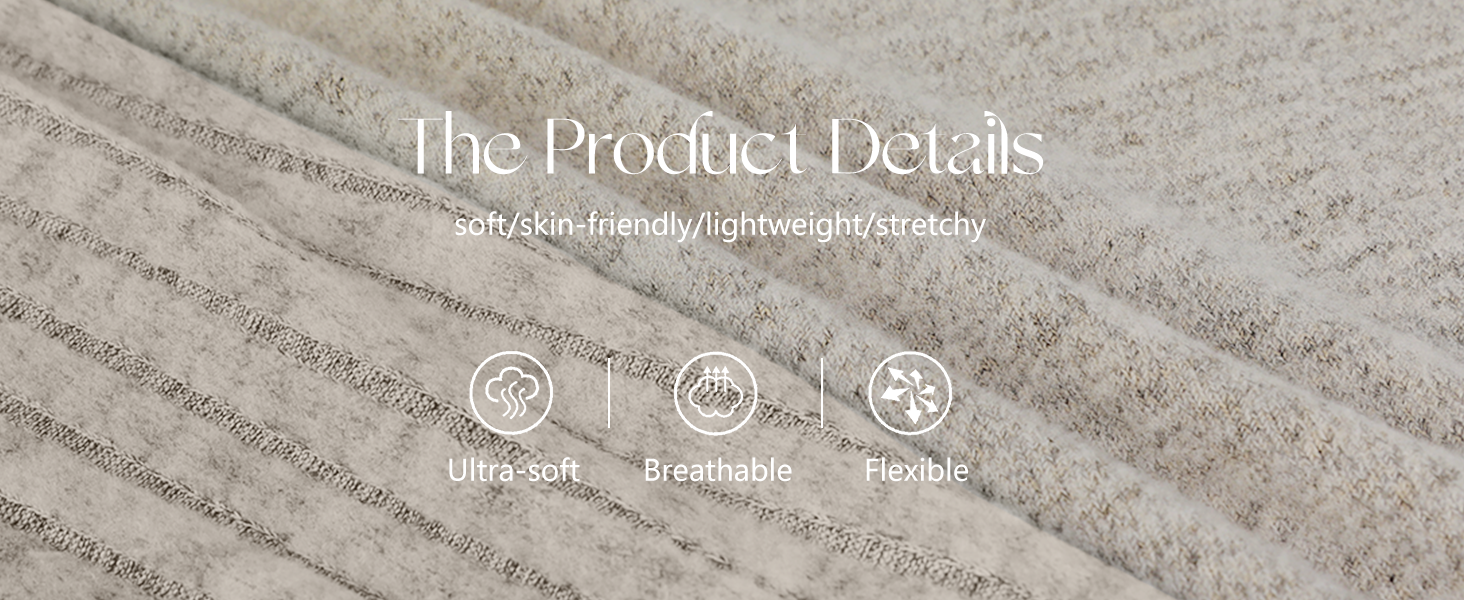 soft/skin-friendly/lightweight/stretchy