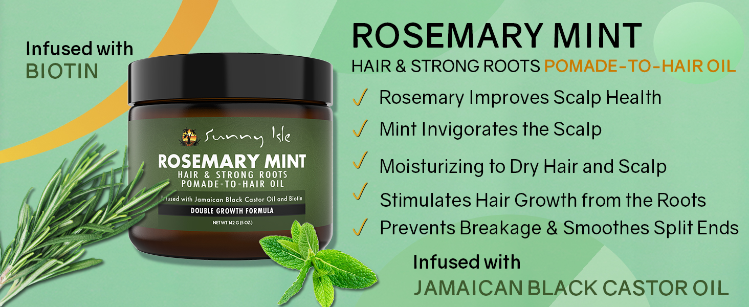 Sunny Isle Rosemary Mint Hair and Strong Roots Pomade-To-Hair Oil 5oz features