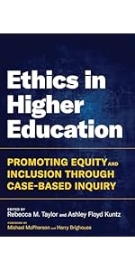 Ethics in Higher Education: Promoting Equity and Inclusion