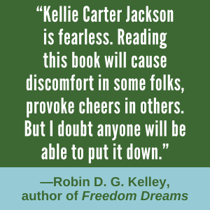 Blurb from Robin D. G. Kelly for We Refuse