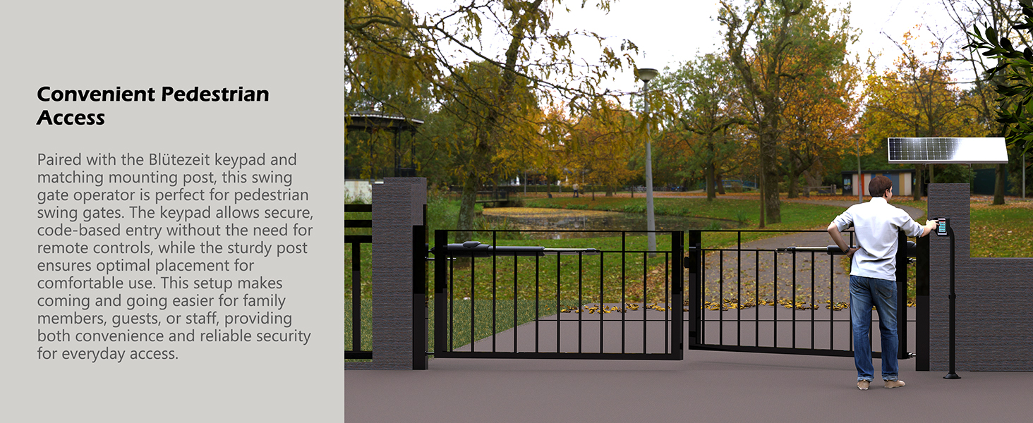 Pedestrian access mode for guests and family, easy entry for walking users