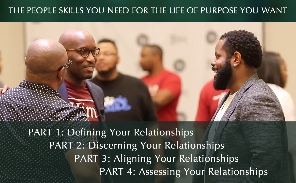relationships, Dharius Daniels, purpose, calling, emotional, intelligence, potential, growth, life