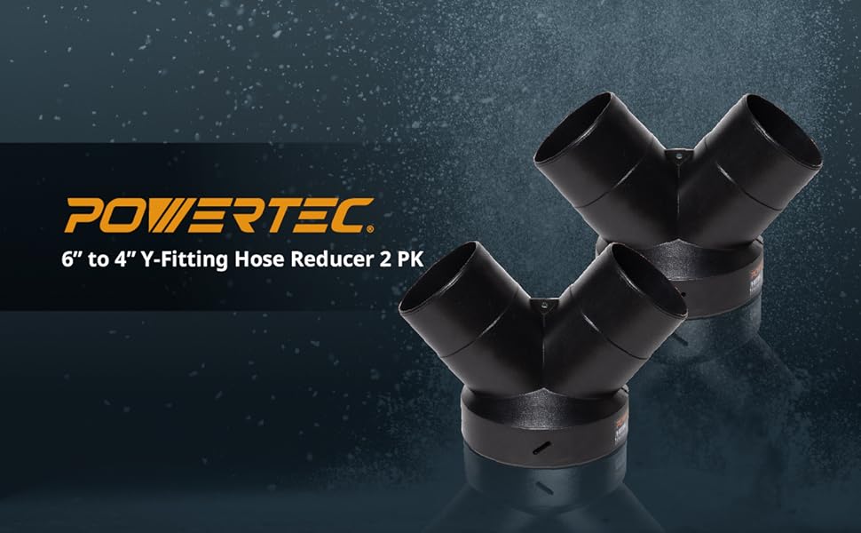 POWERTEC 70189P2 Dust Collector YFitting 6Inch to 4