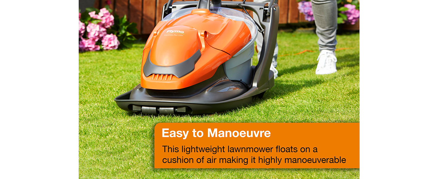 easy to manoeuvre, floating on a cushion of air whilst cutting the grass