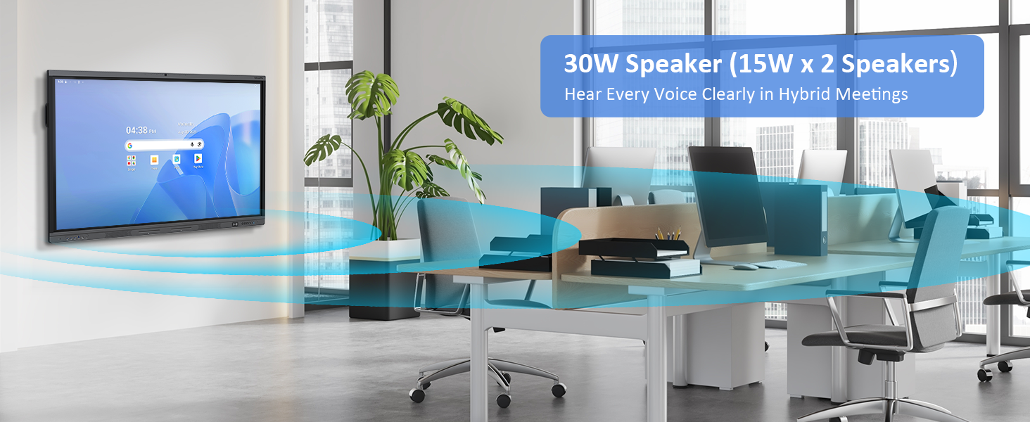 Smart Board Built-in 20W Speakers: Clear, room-filling sound for every meeting and classroom