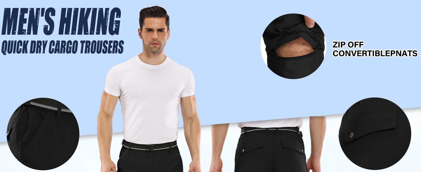 Men's hiking cargo trousers with quick-dry feature. Image shows trousers on a model and close-ups of zip-off convertible pants feature.