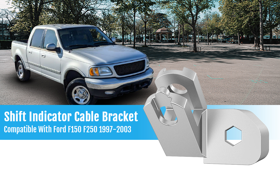 Shift Indicator Cable Bracket for Ford F150 F250 19972003