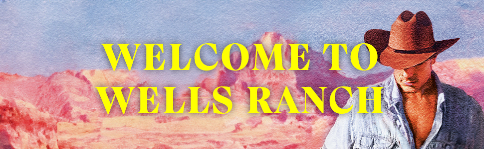 Welcome to Wells Ranch