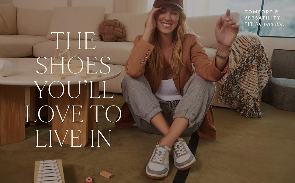 The shoes you'll love to live in