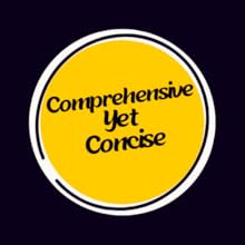 Comprehensive yet concise