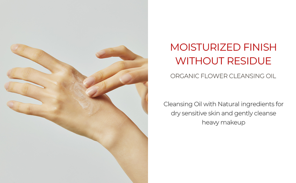 Moisturized Finish without Residue Organic Flower Cleansing Oil