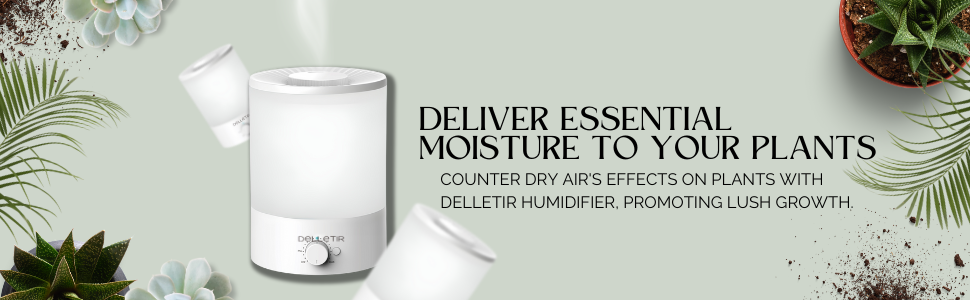 Delletir 3.5L Humidifier Deliver Essential Moisture To Your Plants