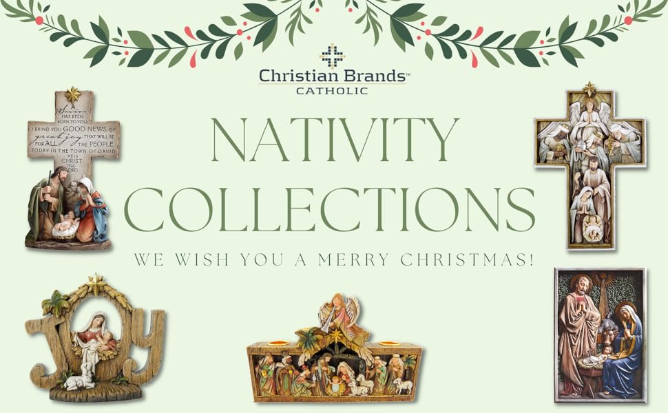 Christian Brands Catholic nativity collections Mary, Joseph, baby Jesus traditional Christmas scenes