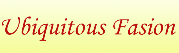 ubiquitous fashion