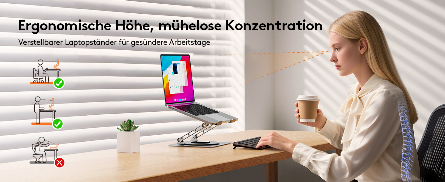 Der Text lautet „Ergonomische Höhe, mühelose Konzentration“. Zeigt die Schreibtischeinrichtung mit Laptopständer und eine Person, die an einem organisierten Arbeitsplatz arbeitet.