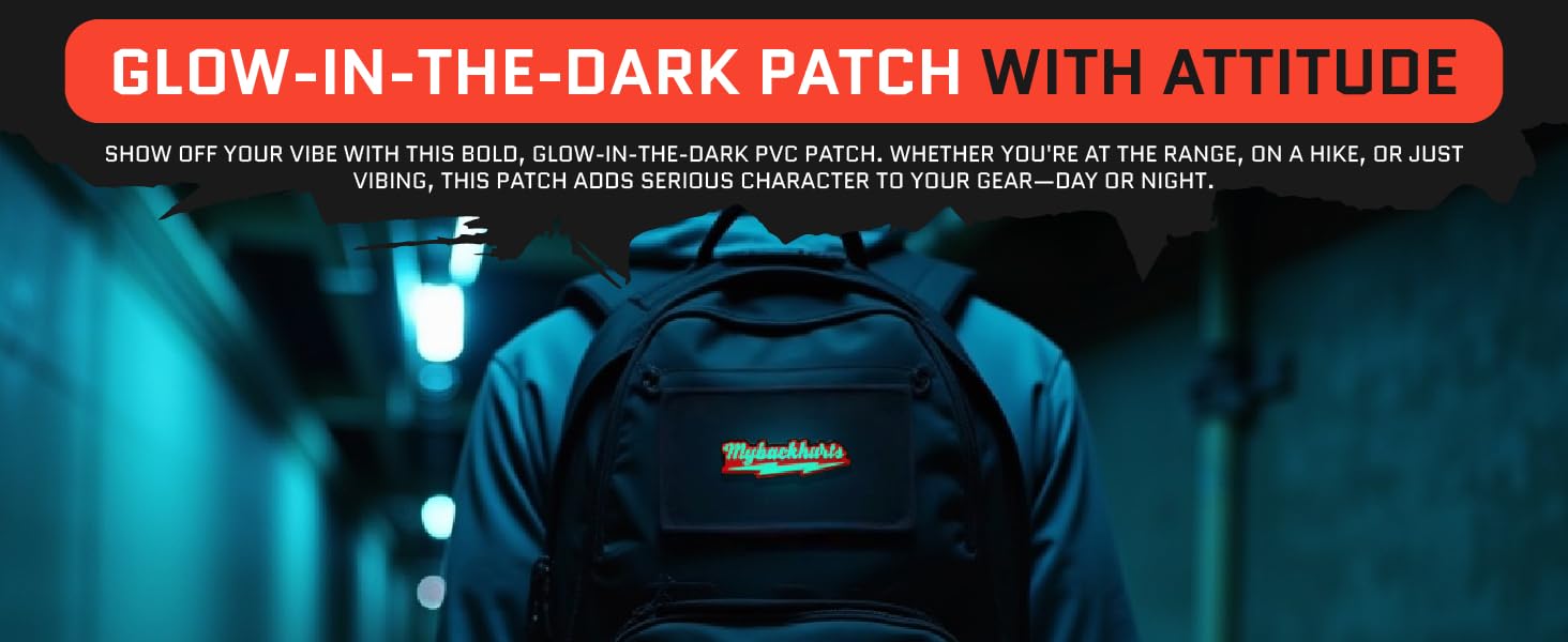 my back hurts glow in the dark PVC patch glowing brightly in low light on a tactical backpack