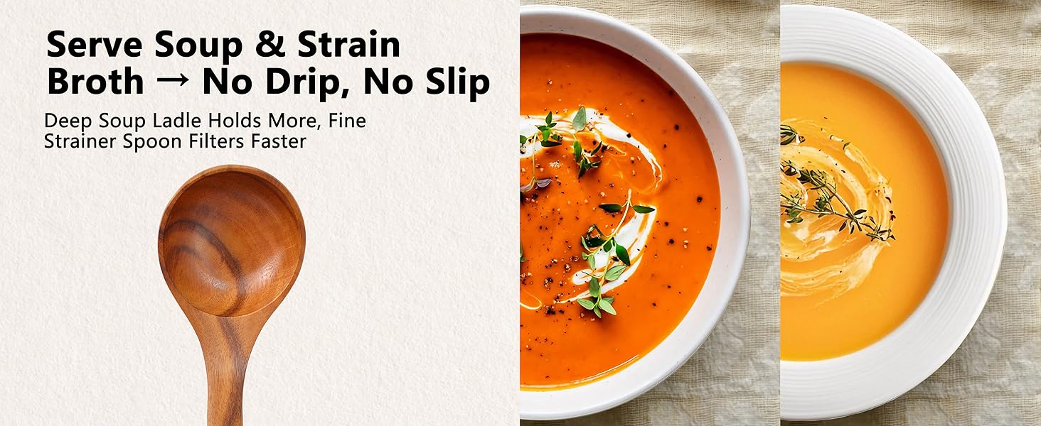 Serve Soup &amp; Strain Broth → No Drip, No Slip