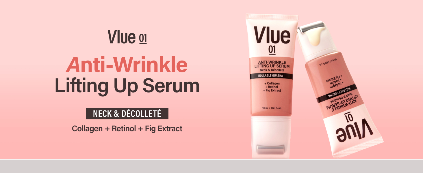 Vlue 01 Anti-Wrinkle Lifting Up Serum for Neck & Décolleté