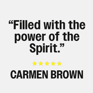 "Filled with the power of the Spirit."