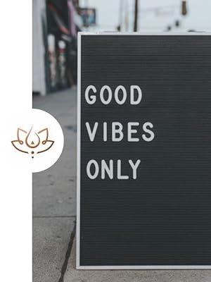 Good Vibes Only