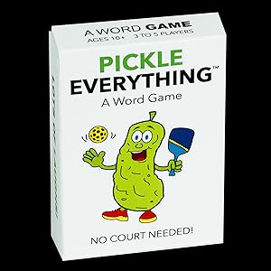 Pickle Everything - The Best Word Game Ever! For 3-5 players. Ages 10+