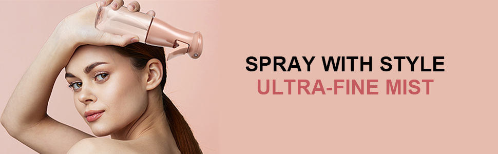 Spray with Style, super fine mist