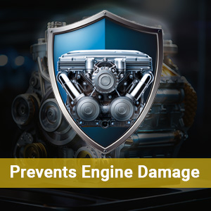 Prevents Engine Damage