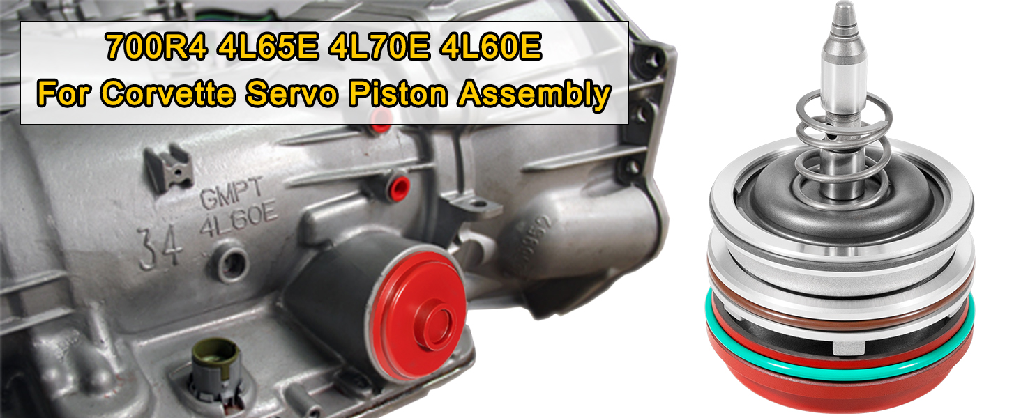 4L60E 700R4 Corvette Servo Piston