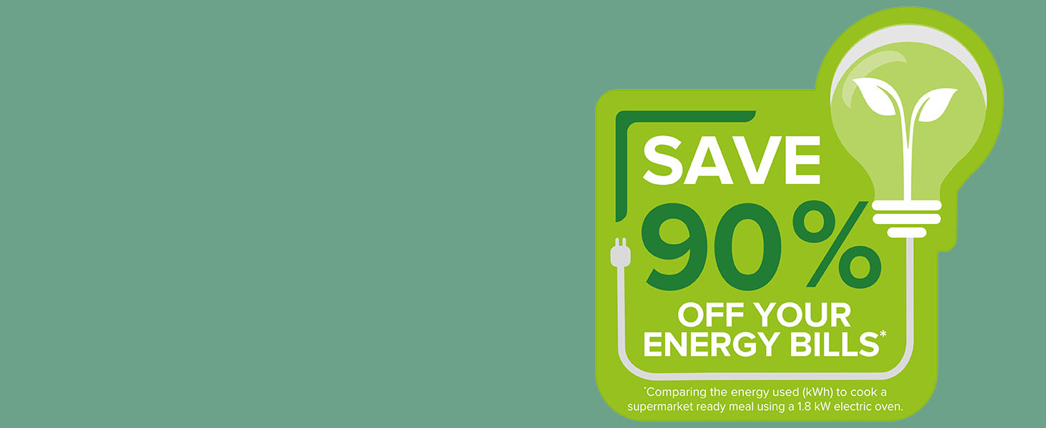 save 90% off your energy bills compared to an electric oven