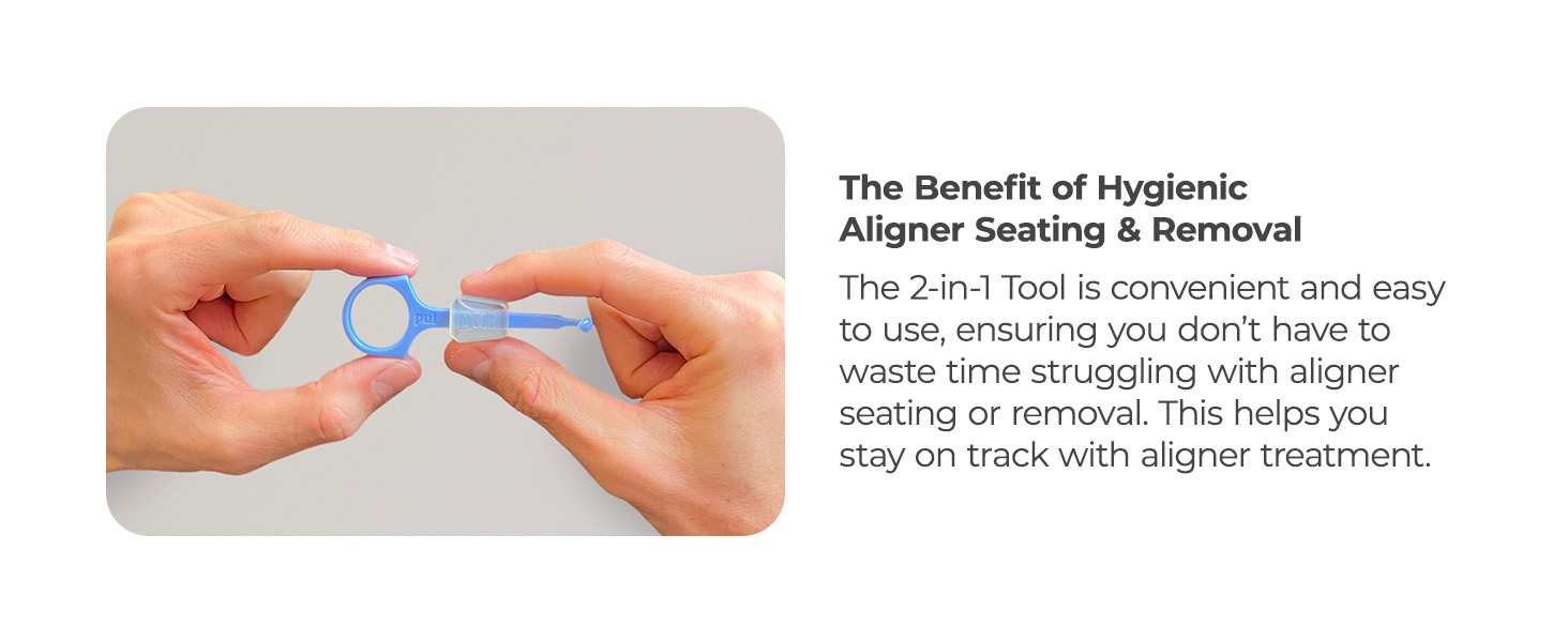 The Benefit of Hygienic Aligner Seating & Removal