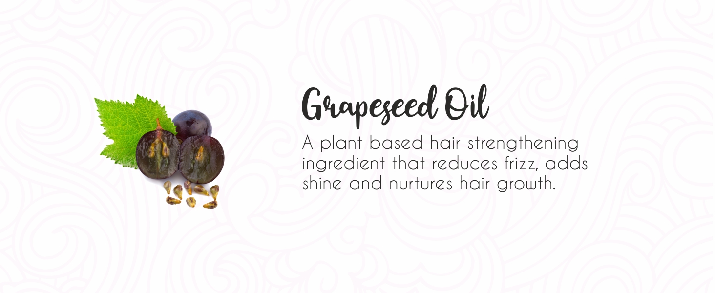 Grapeseed oil, plant based hair strengthening, reduce frizz, shiny curls, hair growth, CG Friendly