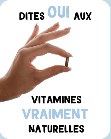 Publicité française montrant une main tenant une petite capsule de supplément, avec un texte sur les vitamines naturelles en français.
