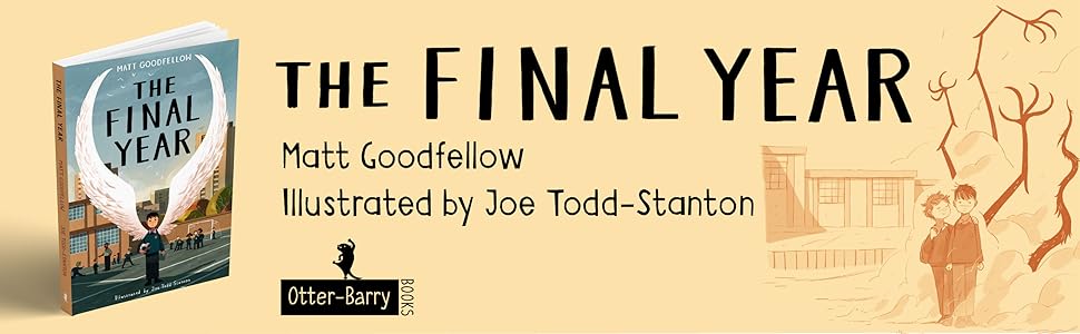 The Final Year Matt Goodfellow, Joe ToddStanton Amazon.co.uk Books