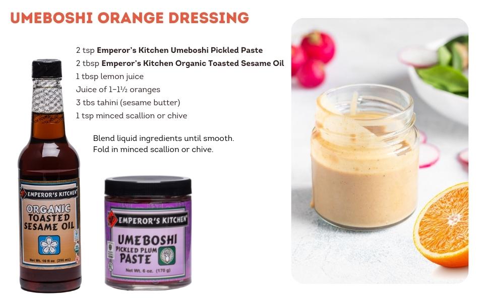 emperors kitchen umeboshi orange salad dressing with organic toasted sesame oil
