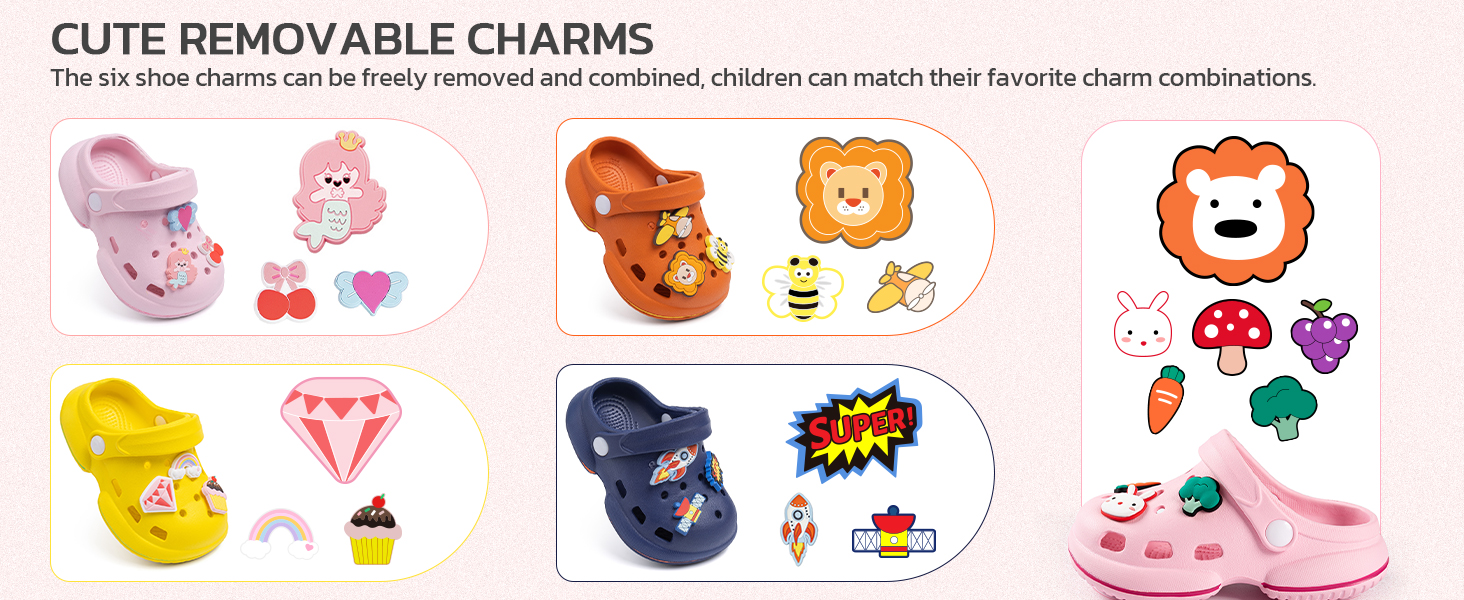 CUTE REMOVABLE CHARMS The six shoe charms can be freely removed and combined