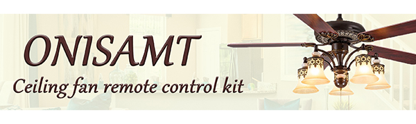 Onisamt ceiling fan remote controls