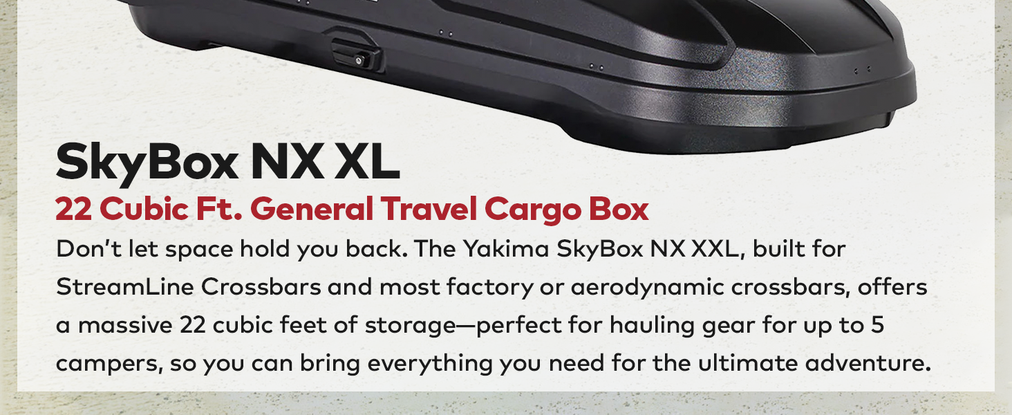 Yakima SkyBox NX XXL 22 Cubic Foot Vehicle Cargo Box for StreamLine Crossbars