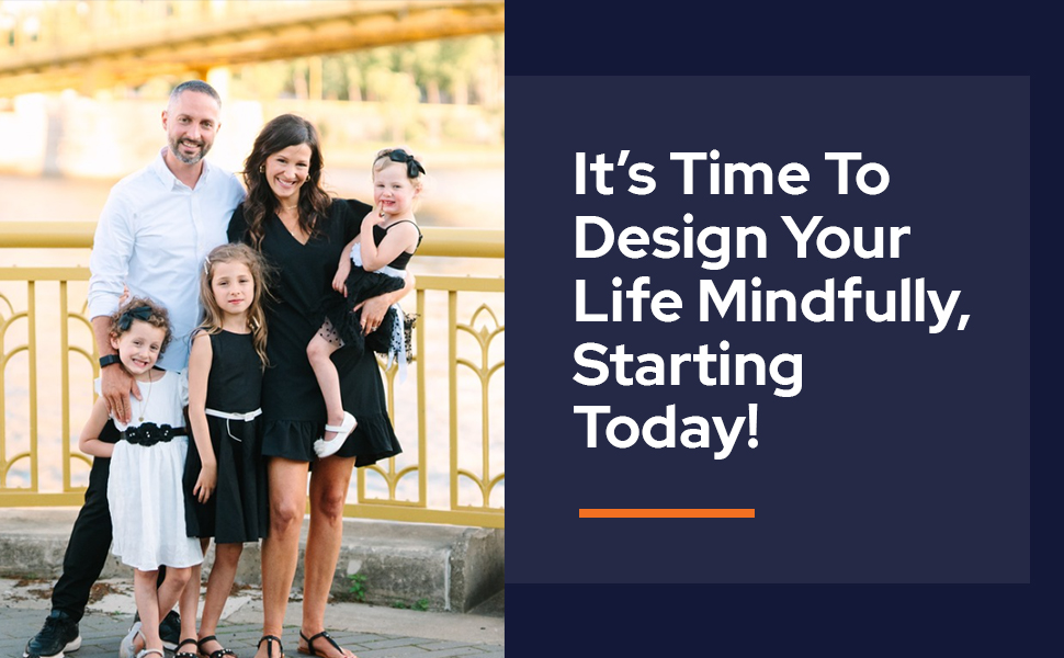 Design Your Life Mindfully