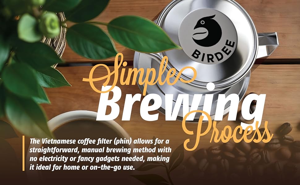 Simple Brewing Process - straight forward manual brewing, no fancy gadget