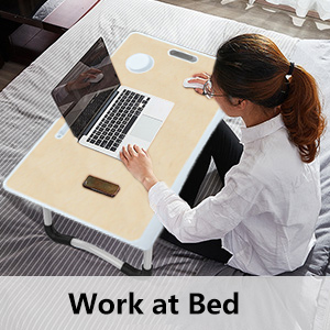Work at Bed