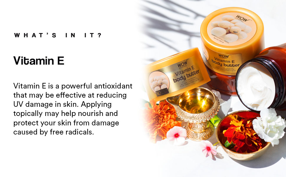 WOW Body Butter Vitamin E Perfect Skin Hydration Improves Skin Texture No Parabens & Sulfates