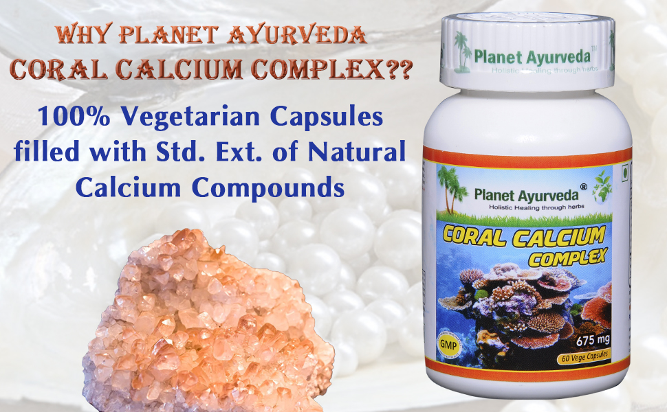 Why Planet Ayurveda Coral Calcium Complex