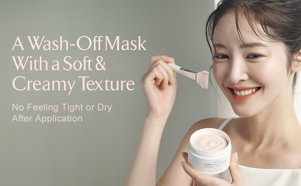 A Wash-Off Mask with a Soft & Creamy Texture