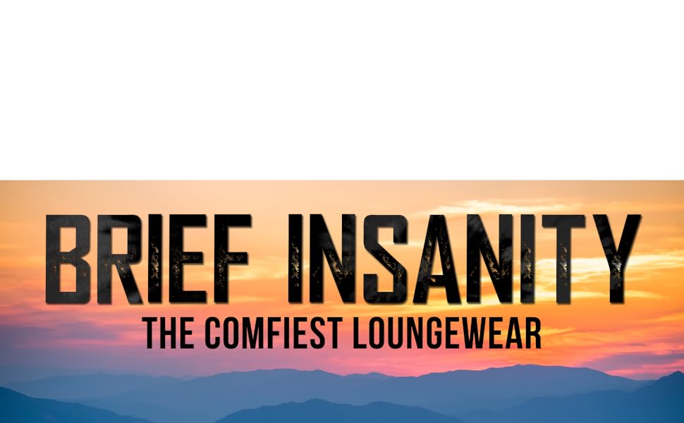 BRIEF INSANITY Comfy Loungewear. Logo