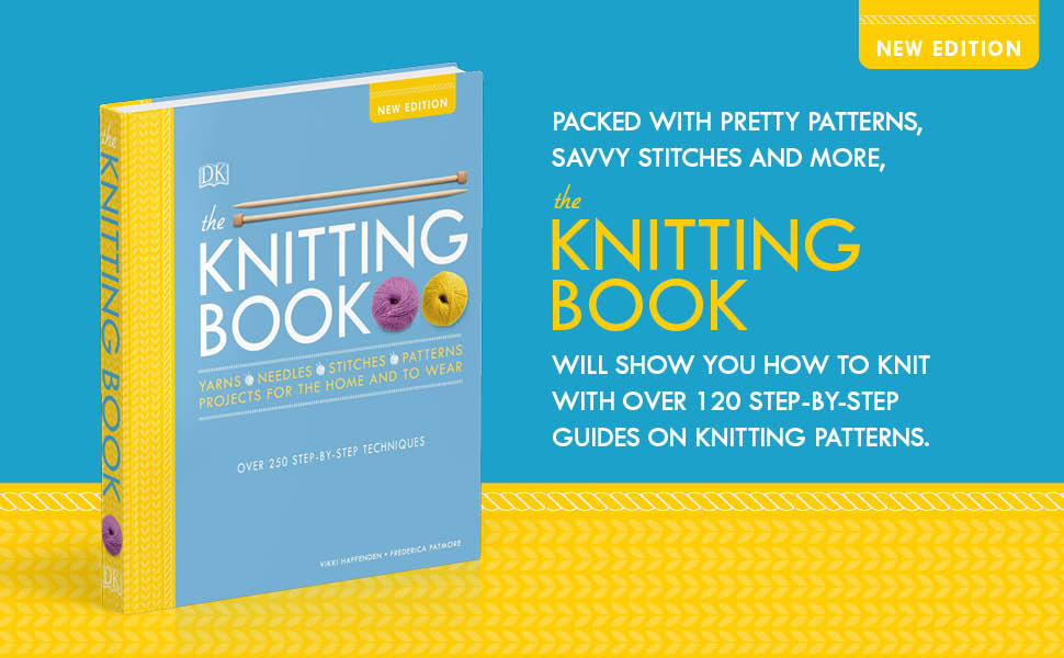 The Knitting Book Over 250 StepbyStep Techniques Haffenden, Vikki