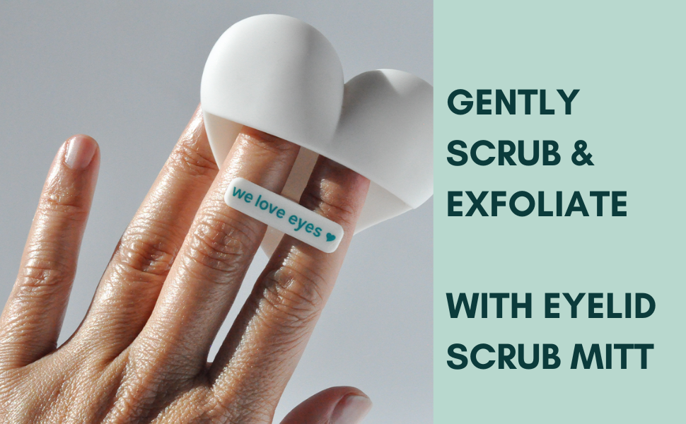 We Love Eyes Eyelid Scrub Mitt 100 BPA Free silicone