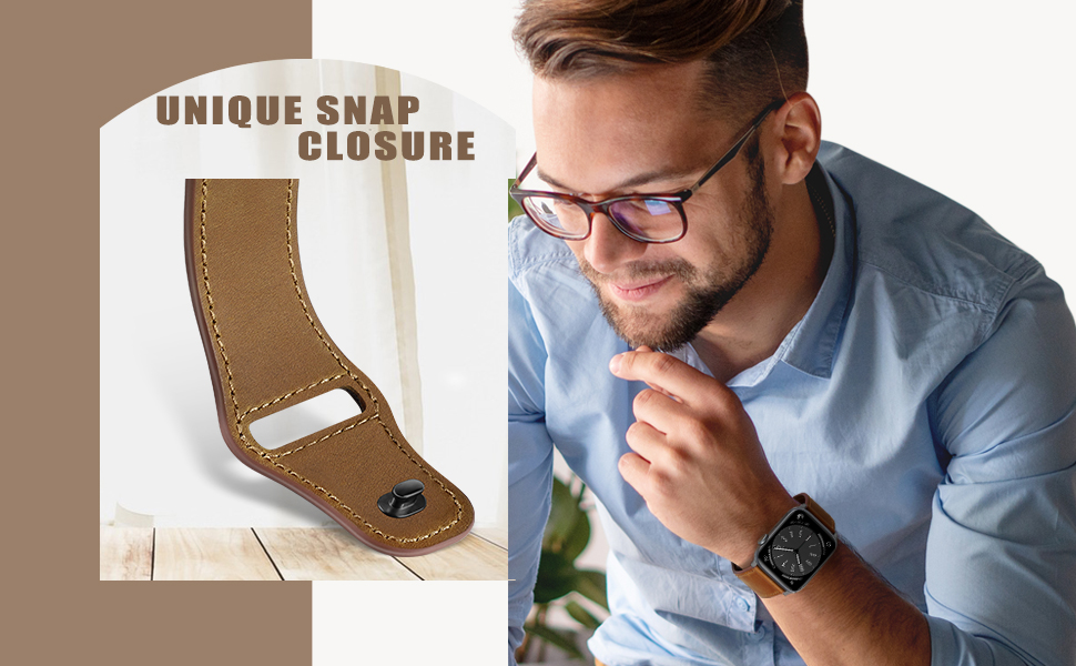 Unique snap closure, easy to put on/take off the strap.